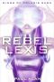 [Rings of Polaris 01] • Rebel Lexis